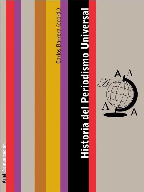 HISTORIA DEL PERIODISMO UNIVERSAL (COMUNICACION) | 9788434413009 | BARRERA, CARLOS (COORD.) | Llibreria Aqualata | Comprar llibres en català i castellà online | Comprar llibres Igualada