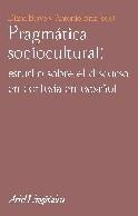 PRAGMATICA SOCIOCULTURAL (LINGUSITICA) | 9788434482586 | BRAVO, DIANA / BRIZ, ANTONIO (EDS) | Llibreria Aqualata | Comprar llibres en català i castellà online | Comprar llibres Igualada