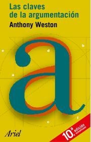 CLAVES DE LA ARGUMENTACION, LAS | 9788434444799 | WESTON, ANTHONY | Llibreria Aqualata | Comprar llibres en català i castellà online | Comprar llibres Igualada