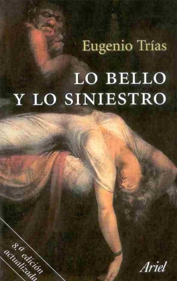 LO BELLO Y LO SINIESTRO | 9788434412194 | TRIAS, EUGENIO | Llibreria Aqualata | Comprar libros en catalán y castellano online | Comprar libros Igualada