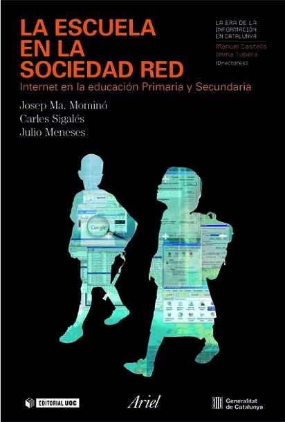 ESCUELA EN LA SOCIEDAD RED, LA | 9788434442757 | MOMINO, JOSEP M / SIGALES, CARLES / MENESES, JULIO | Llibreria Aqualata | Comprar llibres en català i castellà online | Comprar llibres Igualada