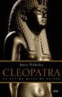 CLEOPATRA (BIOGRAFIAS Y MEMORIAS) | 9788434452510 | TILDESLEY, FOYCE | Llibreria Aqualata | Comprar llibres en català i castellà online | Comprar llibres Igualada