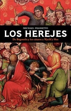 HEREJES,  LOS | 9788434453753 | FRASSETTO, MICHAEL | Llibreria Aqualata | Comprar llibres en català i castellà online | Comprar llibres Igualada