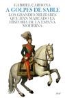 A GOLPE DE SABLE | 9788434452466 | CARDONA, GABRIEL | Llibreria Aqualata | Comprar llibres en català i castellà online | Comprar llibres Igualada