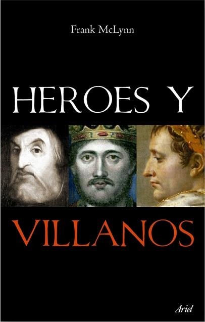 HEROES Y VILLANOS | 9788434434882 | MCLYNN, FRANK | Llibreria Aqualata | Comprar llibres en català i castellà online | Comprar llibres Igualada