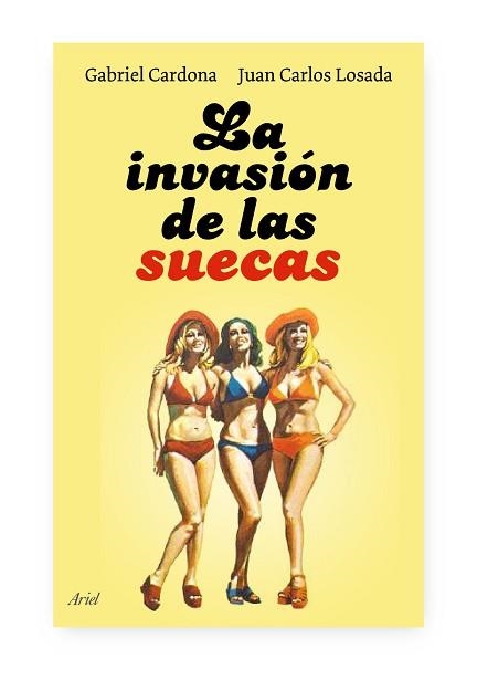 INVASION DE LAS SUECAS, LA | 9788434488007 | CARDONA, GABRIEL / LOSADA, JUAN CARLOS | Llibreria Aqualata | Comprar llibres en català i castellà online | Comprar llibres Igualada