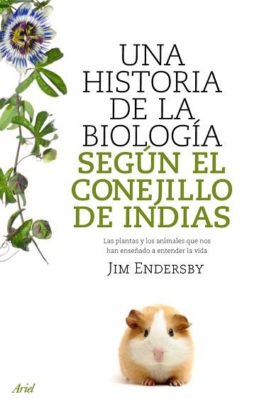 UNA HISTORIA DE LA BIOLOGIA SEGUN EL CONEJILLO DE INDIAS | 9788434488144 | ENDERSBY, JIM | Llibreria Aqualata | Comprar llibres en català i castellà online | Comprar llibres Igualada