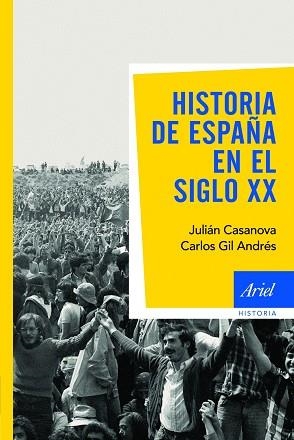 HISTORIA DE ESPAÑA EN EL SIGLO XX | 9788434434912 | CASANOVAS, JULIAN / GIL ANDRES, CARLOS | Llibreria Aqualata | Comprar llibres en català i castellà online | Comprar llibres Igualada