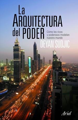 ARQUITECTURA DEL PODER, LA | 9788434469006 | SUDJIC, DEYAN | Llibreria Aqualata | Comprar libros en catalán y castellano online | Comprar libros Igualada