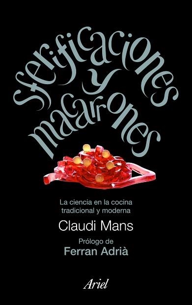 SFERIFICACIONES Y MACARRONES | 9788434469167 | MANS, CLAUDI | Llibreria Aqualata | Comprar libros en catalán y castellano online | Comprar libros Igualada