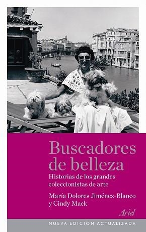 BUSCANDO LA BELLEZA. HISTORIAS DE LOS GRANDES COLECCIONISTAS | 9788434469433 | JIMENEZ-BLANCO, MARIA DOLORES / MACK, CINDY | Llibreria Aqualata | Comprar llibres en català i castellà online | Comprar llibres Igualada