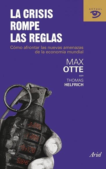 CRISIS ROMPE LAS REGLAS, LA (ACTUAL 8) | 9788434469723 | OTTE, MAX | Llibreria Aqualata | Comprar llibres en català i castellà online | Comprar llibres Igualada