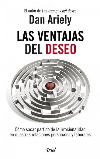 VENTAJAS DEL DESEO, LAS | 9788434469686 | ARIELY, DAN | Llibreria Aqualata | Comprar llibres en català i castellà online | Comprar llibres Igualada