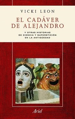 CADAVER DE ALEJANDRO, EL | 9788434413238 | LEON, VICKI | Llibreria Aqualata | Comprar llibres en català i castellà online | Comprar llibres Igualada