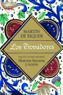 TROVADORES, LOS. HISTORIA LITERARIA Y TEXTOS | 9788434469679 | DE RIQUER, MARTIN | Llibreria Aqualata | Comprar llibres en català i castellà online | Comprar llibres Igualada