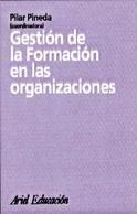 GESTION DE LA FORMACION EN LAS ORGANIZACIONES | 9788434426481 | PINEDA HERRERA, PILAR | Llibreria Aqualata | Comprar llibres en català i castellà online | Comprar llibres Igualada