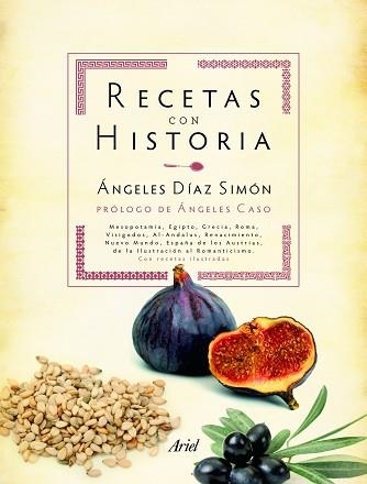 RECETAS CON HISTORIA | 9788434413290 | ÁNGELES DIAZ SIMON | Llibreria Aqualata | Comprar llibres en català i castellà online | Comprar llibres Igualada