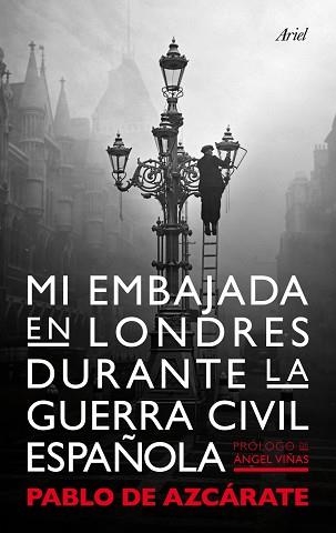 MI EMBAJADA EN LONDRES DURANTE LA GUERRA CIVIL ESPAÑOLA | 9788434400313 | AZCÁRATE, PABLO DE | Llibreria Aqualata | Comprar llibres en català i castellà online | Comprar llibres Igualada