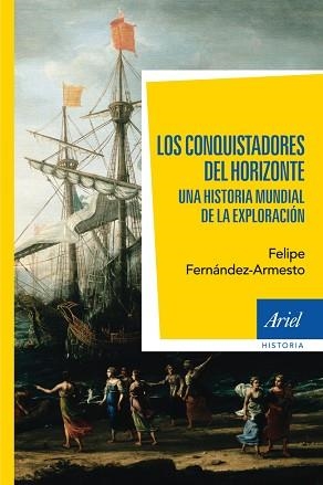 CONQUISTADORES DEL HORIZONTE, LOS | 9788434401020 | FERNÁNDEZ-ARMESTO, FELIPE | Llibreria Aqualata | Comprar llibres en català i castellà online | Comprar llibres Igualada