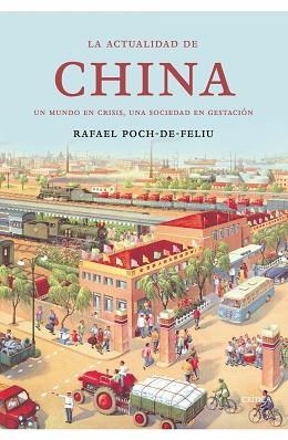 ACTUALIDAD DE CHINA, LA (TAPA) | 9788474233162 | POCH-DE-FELIU, RAFAEL | Llibreria Aqualata | Comprar libros en catalán y castellano online | Comprar libros Igualada