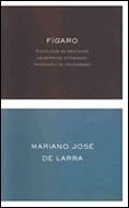 FIGARO.COLECCION DE ARTICULOS DRAMATICOS (TELA) | 9788474238112 | LARRA, MARIANO JOSE DE | Llibreria Aqualata | Comprar libros en catalán y castellano online | Comprar libros Igualada