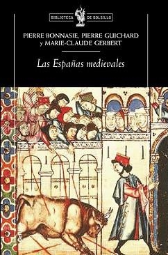 ESPAÑAS MEDIEVALES, LAS (CRITICA BOLSILLO 133) | 9788474238129 | BONNASSIE, PIERRE / GUICHARD, PIERRE | Llibreria Aqualata | Comprar llibres en català i castellà online | Comprar llibres Igualada