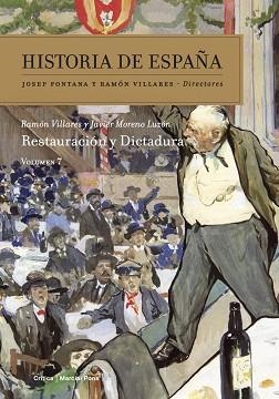 HISTORIA DE ESPAÑA VOL 7. RESTAURACION Y DICTADURA | 9788474239218 | VILLARES, RAMON / FONTANA, JOSEP (ED.) | Llibreria Aqualata | Comprar llibres en català i castellà online | Comprar llibres Igualada