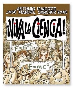 VIVA LA CIENCIA! (GRAN TAPA TOVA) | 9788474238785 | MINGOTE, ANTONIO / SANCHEZ RON, JOSE MANUEL | Llibreria Aqualata | Comprar libros en catalán y castellano online | Comprar libros Igualada