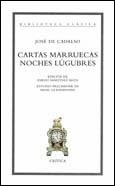 CARTAS MARRUECAS. NOCHES LUGUBRES (BIB. CLASICA 86) | 9788484320920 | CADALSO, JOSE DE | Llibreria Aqualata | Comprar llibres en català i castellà online | Comprar llibres Igualada