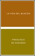 VIDA DEL BUSCON, LA (CLASICOS Y MODERNOS 13) | 9788484321880 | DE QUEVEDO, FRANCISCO | Llibreria Aqualata | Comprar libros en catalán y castellano online | Comprar libros Igualada