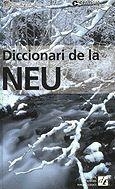 DICCIONARI DE LA NEU | 9788441208803 | Llibreria Aqualata | Comprar llibres en català i castellà online | Comprar llibres Igualada