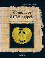 COMO LEER EL ARTE EGIPCIO | 9788484325352 | WILKINSON, RICHARD H. | Llibreria Aqualata | Comprar llibres en català i castellà online | Comprar llibres Igualada