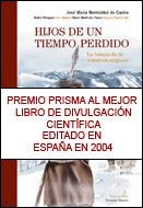 HIJOS DE UN TIEMPO PERDIDO. LA BUSQUEDA DE NUESTROS ORIGENES | 9788484325451 | BERMUDEZ DE CASTRO, JOSE MARIA | Llibreria Aqualata | Comprar llibres en català i castellà online | Comprar llibres Igualada