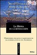 HIDRA DE LA REVOLUCION, LA | 9788484326014 | LINEBAUGH, PETER / REDIKER, MARCUS | Llibreria Aqualata | Comprar llibres en català i castellà online | Comprar llibres Igualada