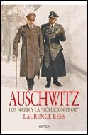 AUSCHWITZ. LOS NAZIS Y LA SOLUCION FINAL | 9788484326069 | REES, LAURENCE | Llibreria Aqualata | Comprar llibres en català i castellà online | Comprar llibres Igualada