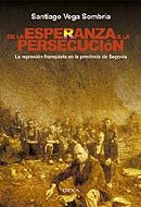 DE LA ESPERANZA A LA PERSECUCICION | 9788484326120 | VEGA, SANTIAGO | Llibreria Aqualata | Comprar llibres en català i castellà online | Comprar llibres Igualada