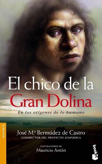 CHICO DE LA GRAN DOLINA, EL (BOOKET 3129) | 9788484325970 | BERMUDEZ DE CASTRO, JOSE MARIA | Llibreria Aqualata | Comprar llibres en català i castellà online | Comprar llibres Igualada