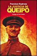 JUSTICIA DE QUEIPO, LA | 9788484326915 | ESPINOSA, FRANCISCO | Llibreria Aqualata | Comprar llibres en català i castellà online | Comprar llibres Igualada