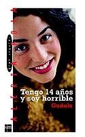 TENGO 14 AÑOS Y SOY HORRIBLE (ALERTA ROJA 45) | 9788434882218 | GUDULE | Llibreria Aqualata | Comprar llibres en català i castellà online | Comprar llibres Igualada