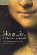 MONA LISA. HISTORIA DE LA PINTURA MAS FAMOSA DEL MUNDO | 9788484329220 | SASSOON, DONALD | Llibreria Aqualata | Comprar llibres en català i castellà online | Comprar llibres Igualada