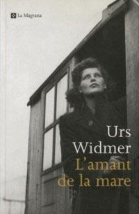 AMANT DE LA MARE, L' (ALES ESTESES 121) | 9788482643601 | WIDMER, URS | Llibreria Aqualata | Comprar llibres en català i castellà online | Comprar llibres Igualada