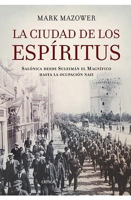 CIUDAD DE LOS ESPIRITUS, LA | 9788498920345 | MAZOWER, MARK | Llibreria Aqualata | Comprar llibres en català i castellà online | Comprar llibres Igualada