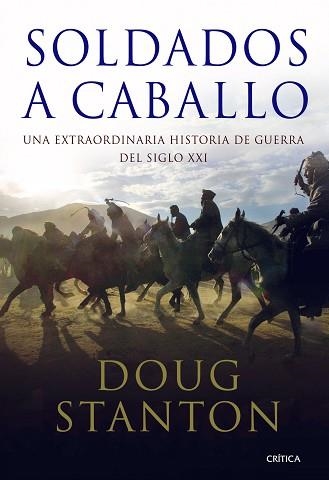 SOLDADOS A CABALLO | 9788498920802 | STANTON, DOUG | Llibreria Aqualata | Comprar libros en catalán y castellano online | Comprar libros Igualada