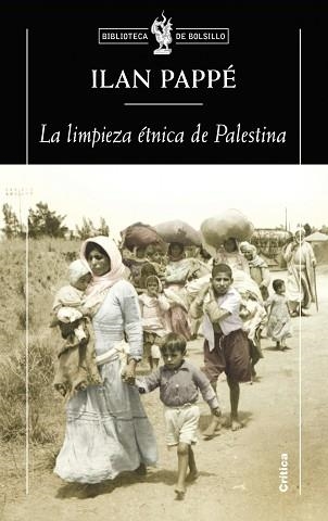 LIMPIEZA ETNICA DE PALESTINA, LA (BOLSILLO 154) | 9788498921779 | PAPPE, ILAN | Llibreria Aqualata | Comprar llibres en català i castellà online | Comprar llibres Igualada