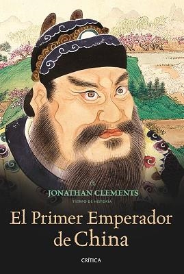 PRIMER EMPERADOR DE CHINA, EL | 9788498922264 | CLEMENTS, JONATHAN | Llibreria Aqualata | Comprar llibres en català i castellà online | Comprar llibres Igualada