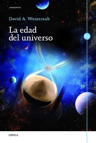 EDAD DEL UNIVERSO, LA | 9788498923230 | WEINTRAUB, DAVID A. | Llibreria Aqualata | Comprar libros en catalán y castellano online | Comprar libros Igualada