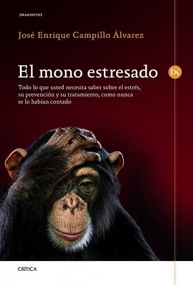 MONO ESTRESADO, EL | 9788498924220 | CAMPILLO ÁLVAREZ, JOSÉ ENRIQUE | Llibreria Aqualata | Comprar llibres en català i castellà online | Comprar llibres Igualada