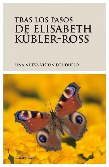 TRAS LOS PASOS DE ELISABETH KUBLER-ROSS | 9788489957169 | Llibreria Aqualata | Comprar llibres en català i castellà online | Comprar llibres Igualada