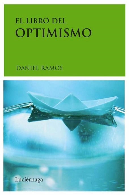 LIBRO DEL OPTIMISMO, EL | 9788489957961 | RAMOS, DANIEL | Llibreria Aqualata | Comprar llibres en català i castellà online | Comprar llibres Igualada