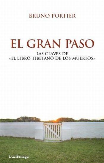 GRAN PASO, EL | 9788492545360 | PORTIER, BRUNO | Llibreria Aqualata | Comprar llibres en català i castellà online | Comprar llibres Igualada